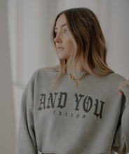 Load image into Gallery viewer, And You Crew(neck)
